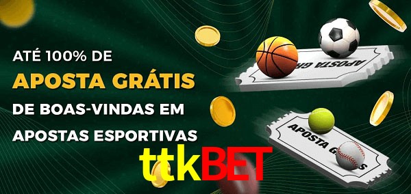 ttkbet Ate 100% de Aposta Gratis